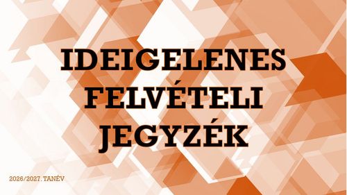 IDEIGLENES FELVÉTELI JEGYZÉK